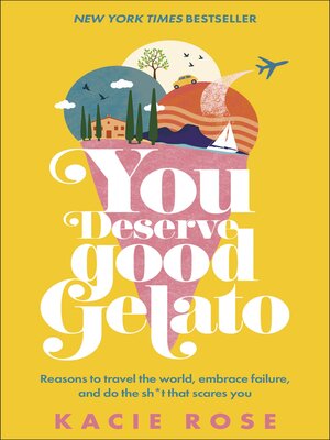 cover image of You Deserve Good Gelato